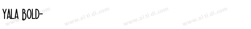 Yala Bold字体转换
